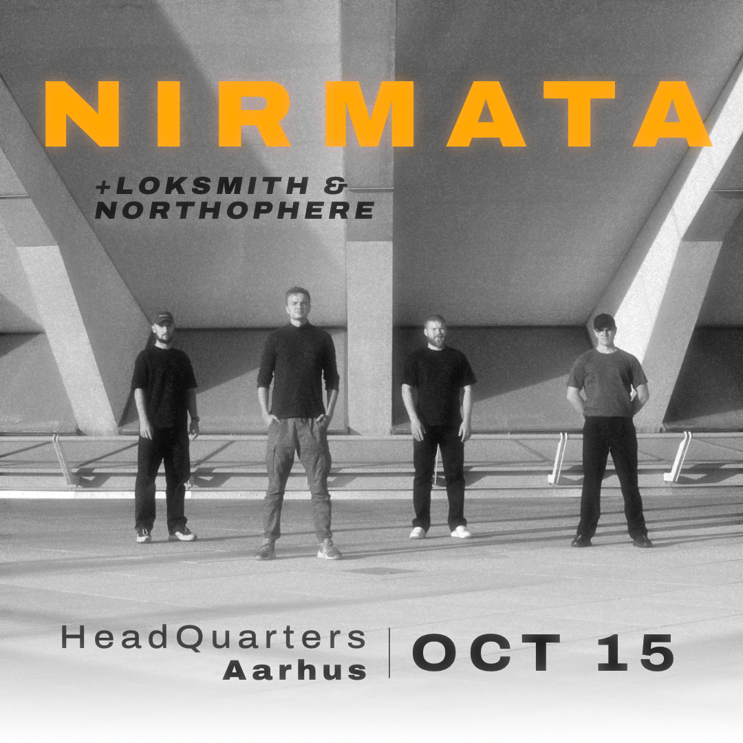 Nirmata + Support: Loksmith + Northophere